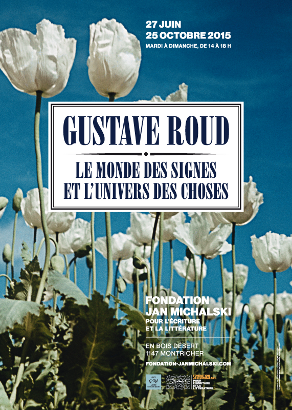 « Le monde des signes et l'univers des choses » – Exposition Gustave Roud